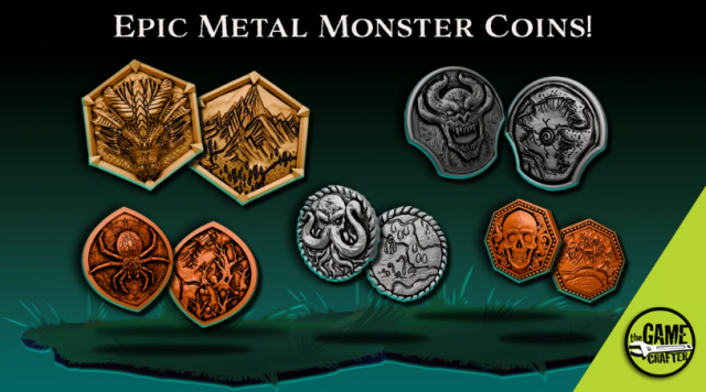 The Game Crafter - Kickstarter - Epic Metal Monster Coins